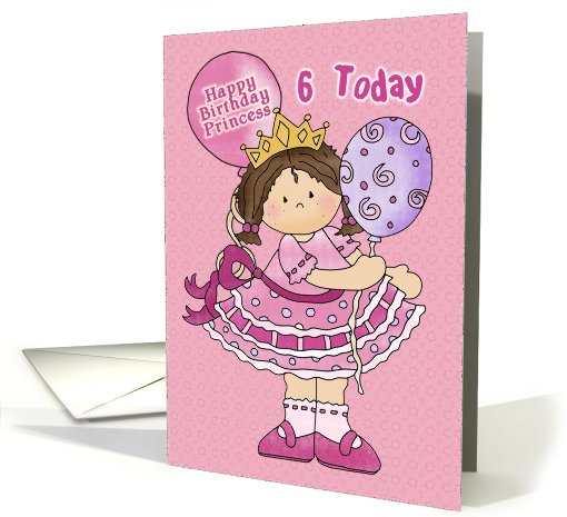 Happy birthday pink princess 6 today card (697383)