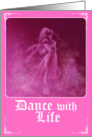 Dance with Life card
