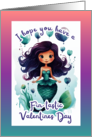 Girls Valentines Day Mermaid Have a Fintastic Day card