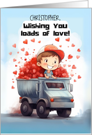 Custom Name Loads of Love Dump Truck Boys Valentines Day card