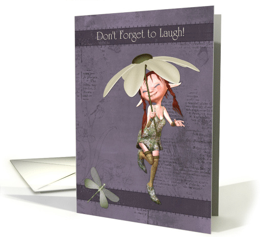 Daisy Elf Don't Forget to Laugh! card (530606)
