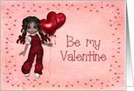 Doll with Balloon Hearts be my Valentine card