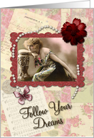 Vintage Collage Follow Your Dreams! card