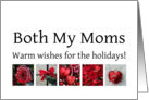 Both my Moms - Red Collage warm holiday wishes card