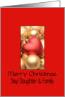 Step Daughter & Family Merry Christmas - Gold/Red ornaments card