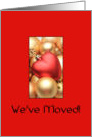 We’ve moved! - Merry Christmas - Gold/Red ornaments card