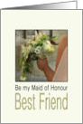 Best Friend Will you be my Maid of Honour Bride & Bouquet card