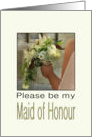 Will you be my Maid of Honour Bride & Bouquet card