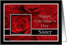 Sister - Valentine’s Day Roses red, black and white card