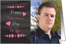 Wife - Valentine’s Day Card Chalkboard look Photo Card
