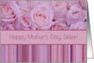 Sister - Happy Mother’s Day pastel roses & stripes card