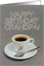 75th Birthday for Grandpa - Espresso Coffee card