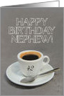 Nephew 42nd Birthday Espresso Coffee card