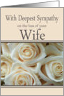 Wife - With Deepest Sympathy, Pale Pink roses card