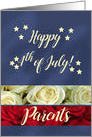 Parents Happy 4th of July Patriotic Roses card