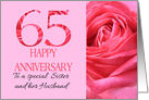 65th Anniversary to Sister and Husband Pink Rose Close Up card