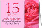 15th Anniversary to Step Sister and Husband Pink Rose Close Up card