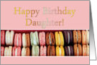 Happy Birthday for Daughter - French macarons card