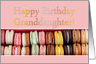 Happy Birthday for Granddaughter - French macarons card