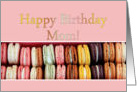 Happy Birthday for Mom - French macarons card