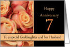 7th Anniversary to Goddaughter & Husband - multicolored pink roses card