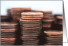Stacks of Dollar Cents Blank Any Occasion card