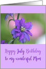 Mom Happy July Birthday Purple Larkspur Birth Month Flower card