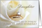 Daughter Thank you for being my Junior Bridesmaid - Bridal set in white rose card