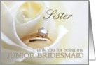 Sister Thank you for being my Junior Bridesmaid - Bridal set in white rose card