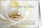 Sister in Law Thank you for being my Maid of Honor - Bridal set in white rose card