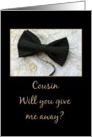 Cousin Give me away request Bow tie and rings on wedding dress card