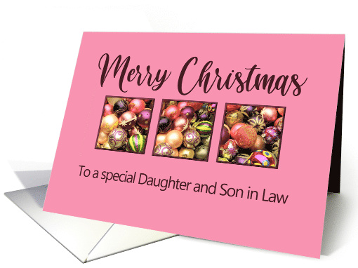 Daughter and Son in Law Merry Christmas Colored Baubles on Pink card