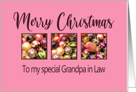 Grandpa in Law Merry Christmas Colored Baubles on Pink card