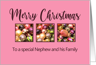 Nephew and his Family Merry Christmas Colored Baubles on Pink card