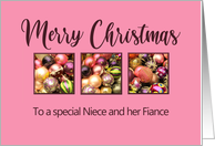 Niece and her Fiance Merry Christmas Colored Baubles on Pink card