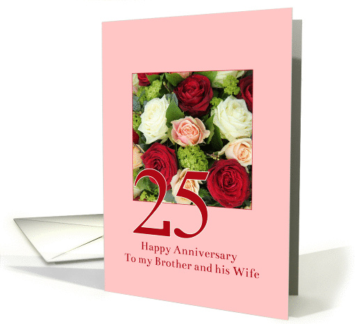 25th Anniversary Brother & Wife - red, pink and white roses card