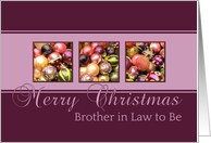 Brother in Law to Be - Merry Christmas, purple colored ornaments card