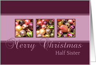 Half Sister - Merry Christmas, purple colored ornaments card