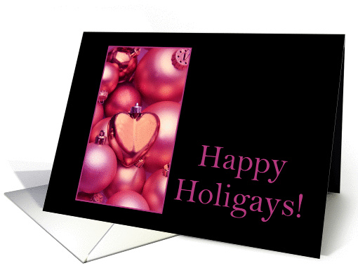 Happy Holigays Pink ornament Gay & Lesbian card (1097702)
