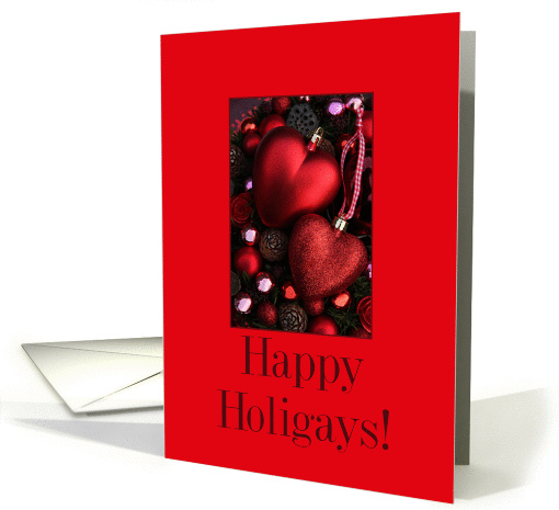 Happy Holigays - gay & Lesbian Christmas heart ornaments card