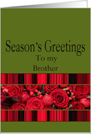 Brother - Season’s Greetings, Red roses and winter berries card