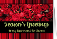 Brother & Fiancee Season’s Greetings Roses and Winter Berries card