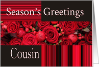 Cousin - Season’s Greetings roses and winter berries card
