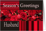 Husband - Season’s Greetings roses and winter berries card