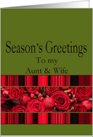 Aunt & Wife - Season’s Greetings roses and winter berries card