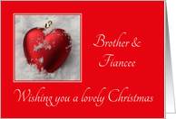 Brother & Fiancee - A Lovely Christmas, heart shaped ornament in snow card