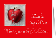 Dad & Step Mom - A Lovely Christmas, heart shaped ornament, snow card