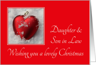 Daughter & Son in Law- A Lovely Christmas, heart shaped ornament, snow card