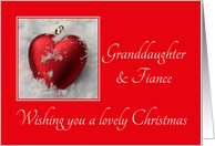 Granddaughter & Fiance - A Lovely Christmas, heart shaped ornaments card