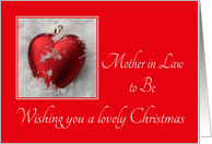 Mother in Law to Be - A Lovely Christmas, heart shaped ornaments card